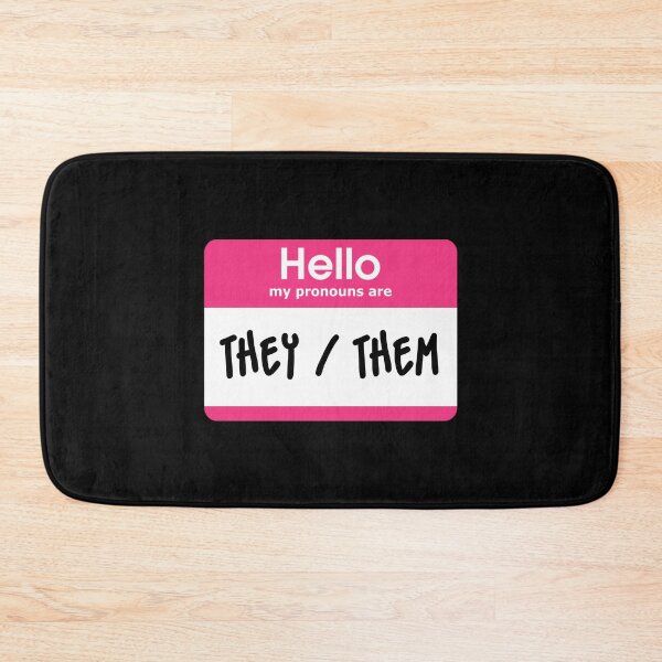 Item preview, Hello My Pronouns Are They Them Pink designed and sold by everything4eva.