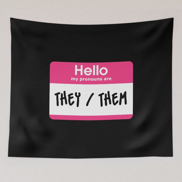 Item preview, Hello My Pronouns Are They Them Pink designed and sold by everything4eva.