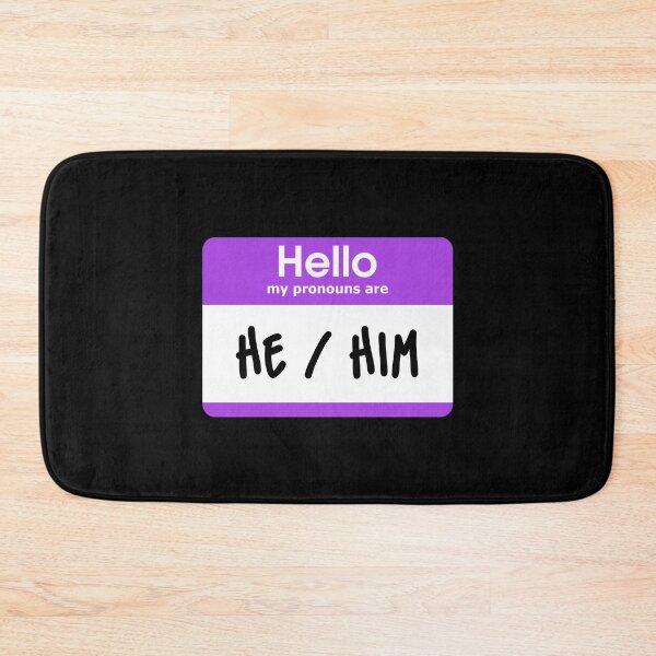 Item preview, Hello My Pronouns Are He Him Purple designed and sold by everything4eva.