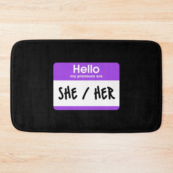 Item preview, Hello My Pronouns Are She Her Purple designed and sold by everything4eva.