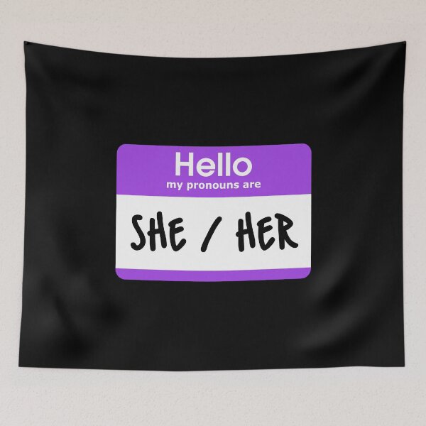 Item preview, Hello My Pronouns Are She Her Purple designed and sold by everything4eva.