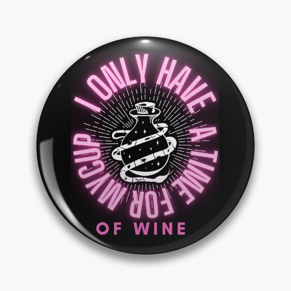 Item preview, “I Only Have Time For One Glass” Great Gift for Wine Lovers  Essential  designed and sold by lacyztbornsst.