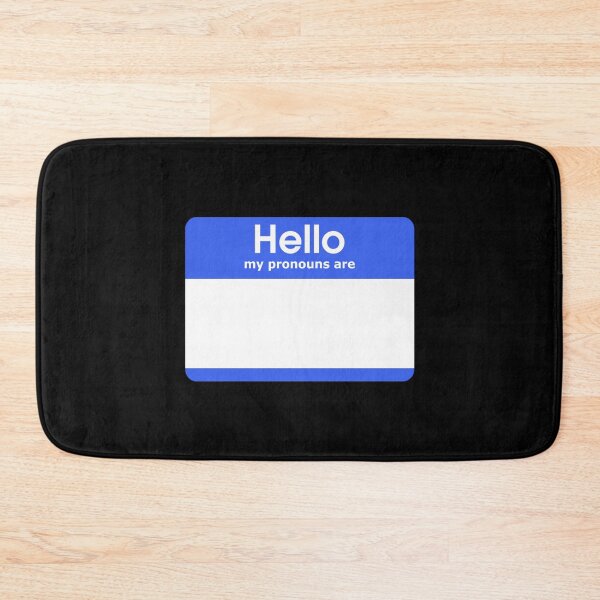Item preview, Hello My Pronouns Are BLANK Blue designed and sold by everything4eva.
