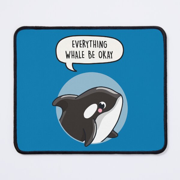 Item preview, Everything Whale Be Okay - Killer Whale Orca Pun Gift designed and sold by LEFDDesigns.