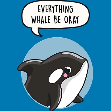 Vorschaubild zum Design Everything Whale Be Okay - Killer Whale Orca Pun Gift von LEFDDesigns