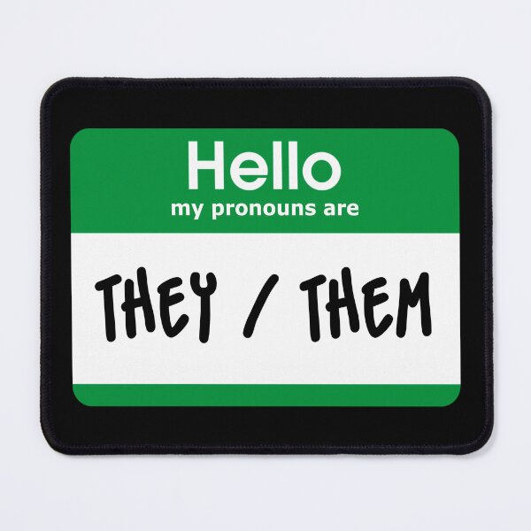 Item preview, Hello My Pronouns Are They Them Green designed and sold by everything4eva.