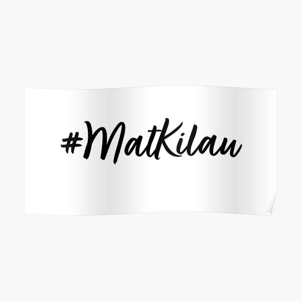 "MatKilau Mat Kilau Malay Sticker Melayu" Poster for Sale by Syazarts