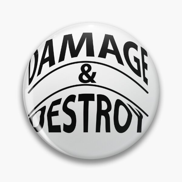 Item preview, Damage and Destroy  designed and sold by Brother03.