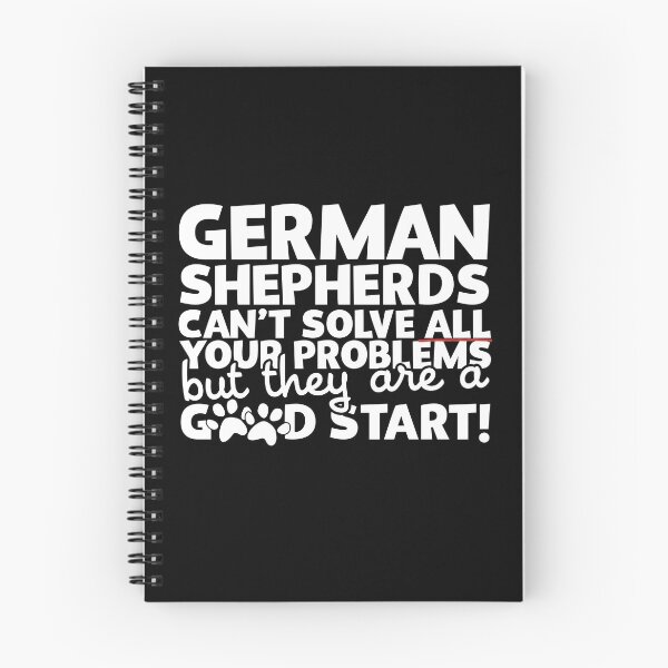 Item preview, German Shepherds Can't Solve All Your Problems But They Are a Good Start designed and sold by karmcg.
