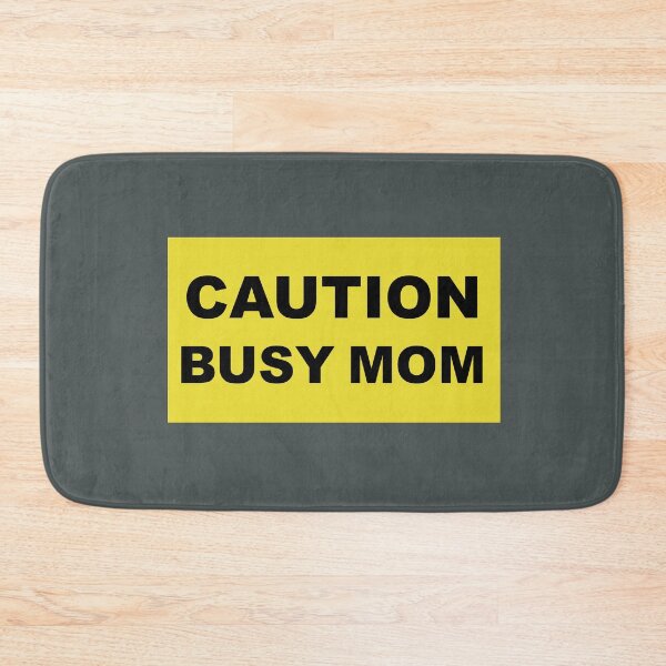 Item preview, CAUTION BUSY MOM design designed and sold by lobodelnoir.
