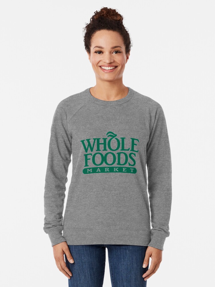 Whole foods sweatshirt clearance