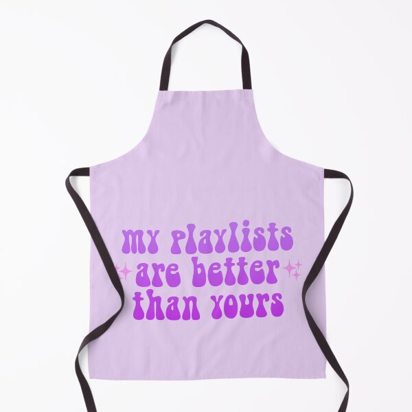 Item preview, My Playlists Are Better Than Yours Purple designed and sold by everything4eva.