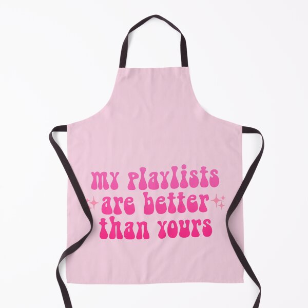 Item preview, My Playlists Are Better Than Yours Pink designed and sold by everything4eva.