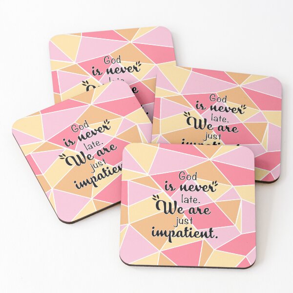 Item preview, God is never late,  We are just impatient. designed and sold by Art-shia.