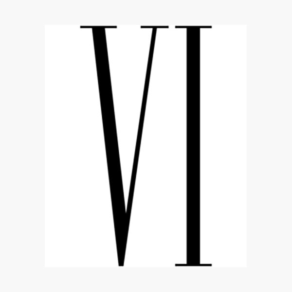 Aperçu de l'œuvre Chiffre romain 6 Chiffre romain VI Numéro 6 chiffres romains créée et vendue par DanHoeger93.