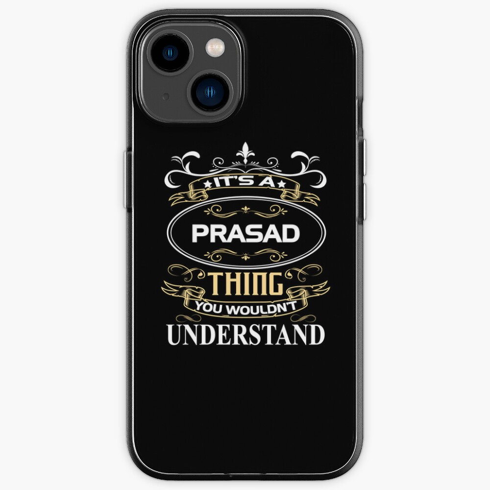 Prasad Name Shirt It's A Prasad Thing You Wouldn't Understand ...