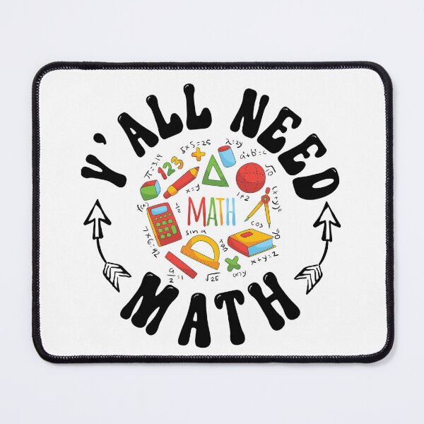 Item preview, Y'all Need Math designed and sold by millionair3.