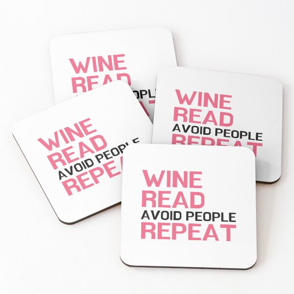 Item preview, Wine, Read, Avoid People, Repeat - for literature lovers designed and sold by ThreadlyAndCo.