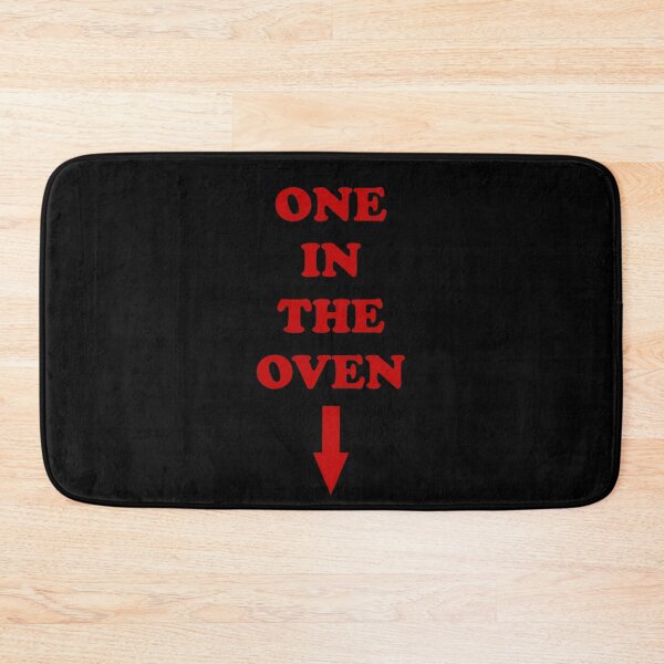 Item preview, One in the oven designed and sold by addylolanden.