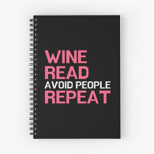 Item preview, Wine, Read, Avoid People, Repeat - for literature lovers designed and sold by ThreadlyAndCo.
