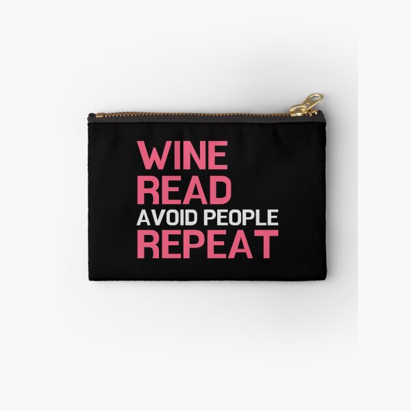 Item preview, Wine, Read, Avoid People, Repeat - for literature lovers designed and sold by ThreadlyAndCo.