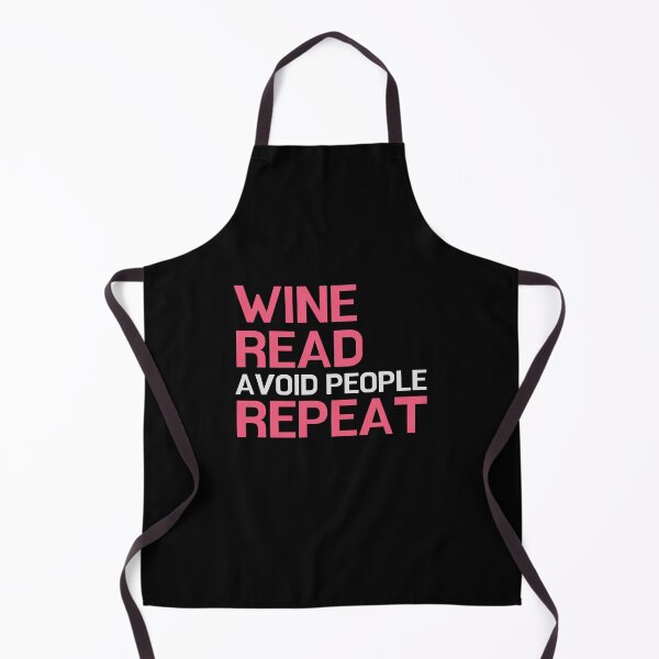 Item preview, Wine, Read, Avoid People, Repeat - for literature lovers designed and sold by ThreadlyAndCo.