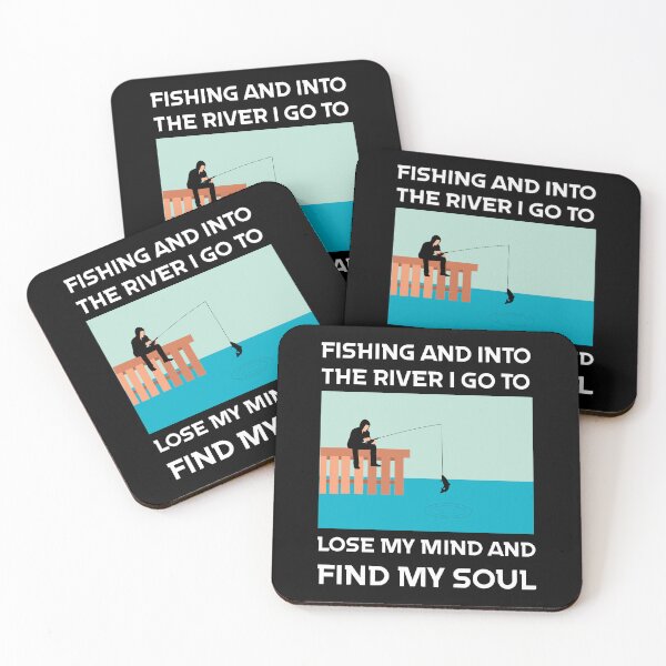 Item preview, Fishing And Into The River I Go To Lose My Mind And Find My Soul designed and sold by Sunset Design.