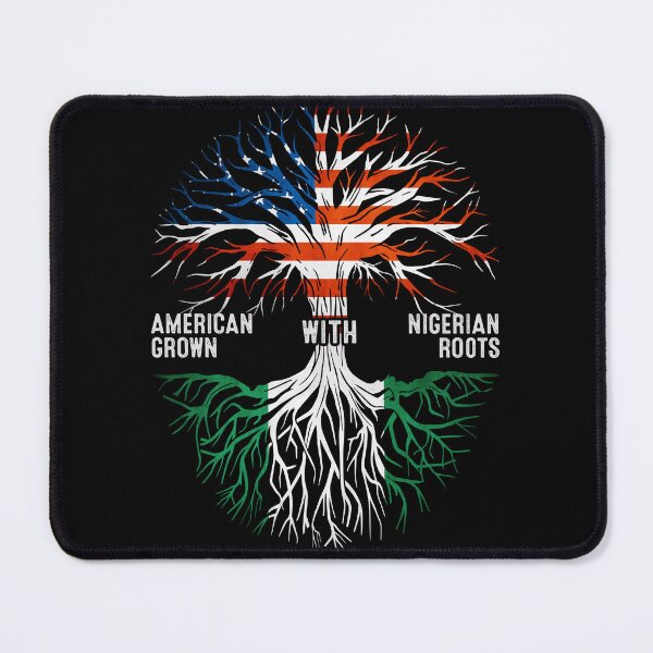 Item preview, American Grown With Nigerian Roots Tree Nigeria Flag designed and sold by MoHaCo.
