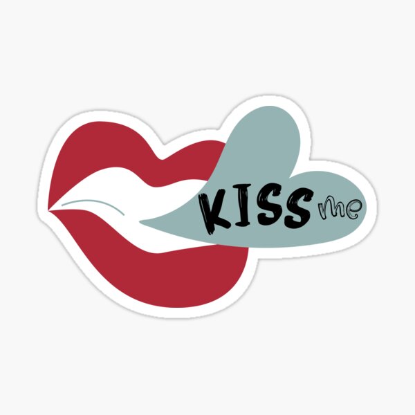 KISS Me More- KISS Me Again- XOXOX Love Mood Cute Design Sticker