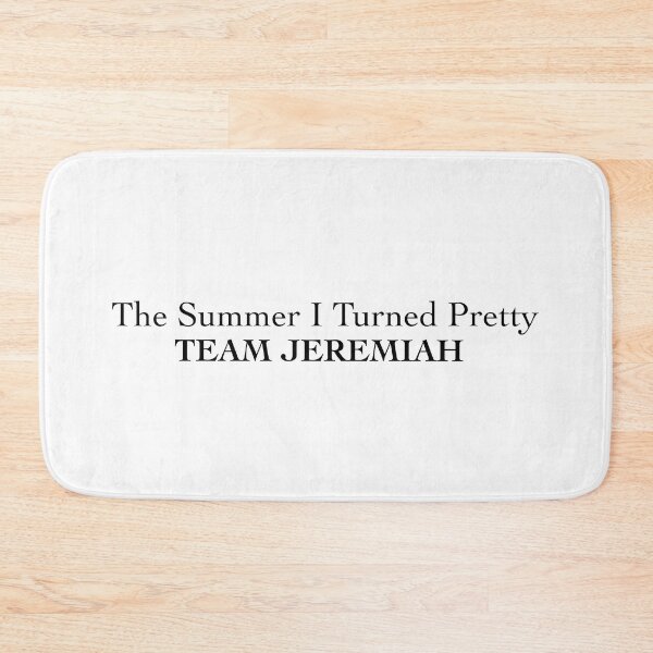 Item preview, The Summer I Turned Pretty - Team Jeremiah designed and sold by Samaya Vaidya.