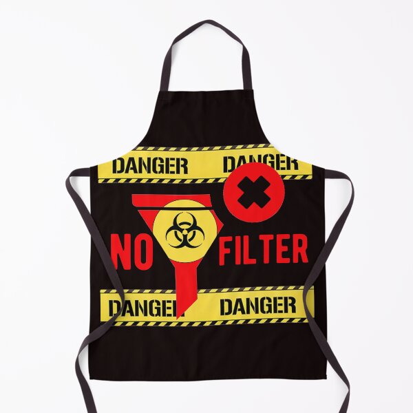 Item preview, be careful danger no filter funny designed and sold by pat227jc.