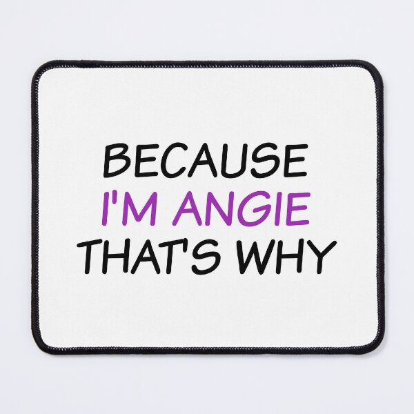 Item preview, because i'm angie that's why  designed and sold by Eriksonshop.
