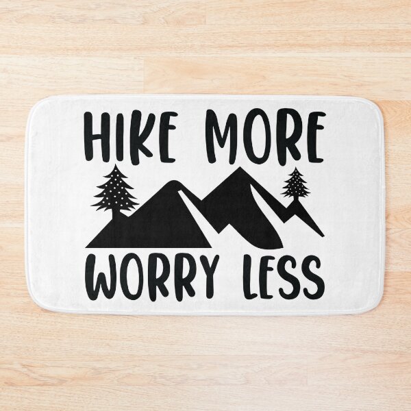 Item preview, Hike More Worry Less designed and sold by BLKHAS.