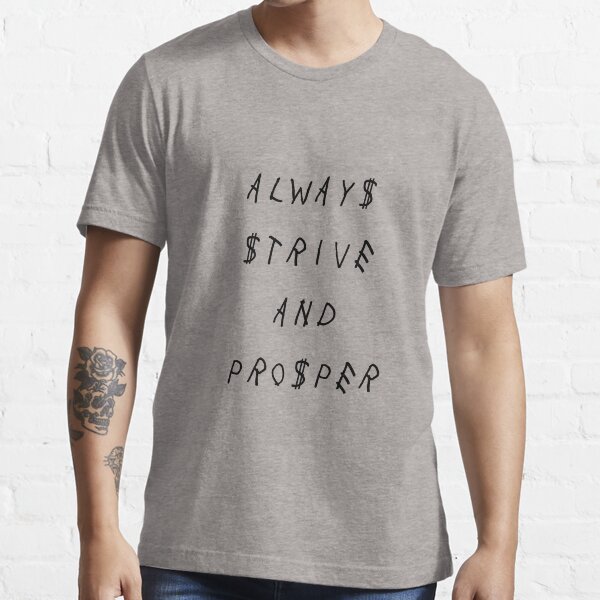 Item preview, Always Strive And Prosper designed and sold by supertrump.
