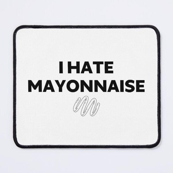 Item preview, i hate mayonnaise designed and sold by Eriksonshop.