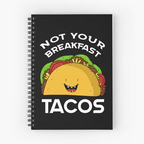 Item preview, Not Your Breakfast Taco designed and sold by Sunset Design.