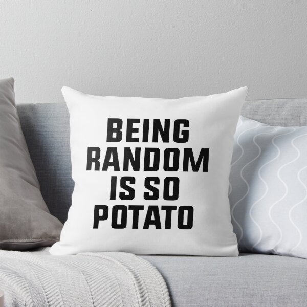 Item preview, being random is so potato designed and sold by Eriksonshop.