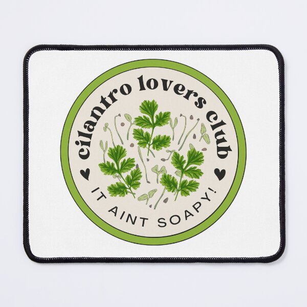 Item preview, Cilantro lovers club designed and sold by maikamess.