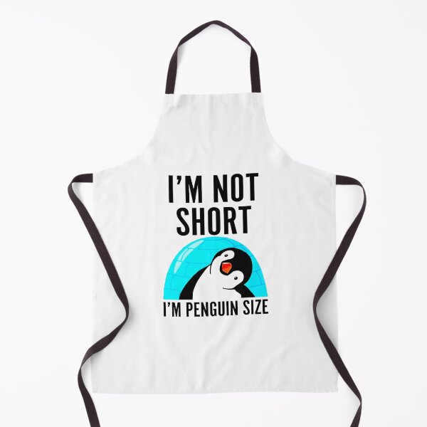 Item preview, Im Not Short Im Penguin Size, Funny Penguin designed and sold by printify.