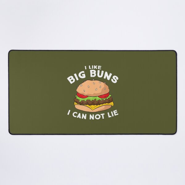 Item preview, Hamburger I Like Big Buns I Can Not Lie designed and sold by YumiSaka.