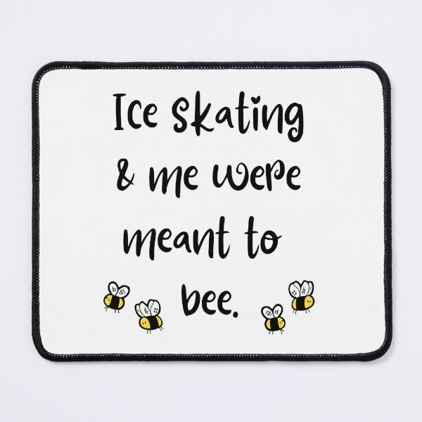 Item preview, Ice skating & me were meant to bee. designed and sold by TheGreenGoat.