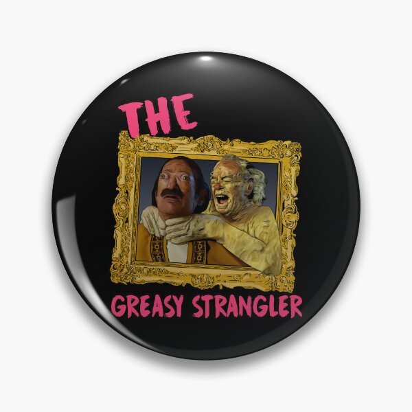 Item preview, The Greasy Strangler designed and sold by walkyatt666.
