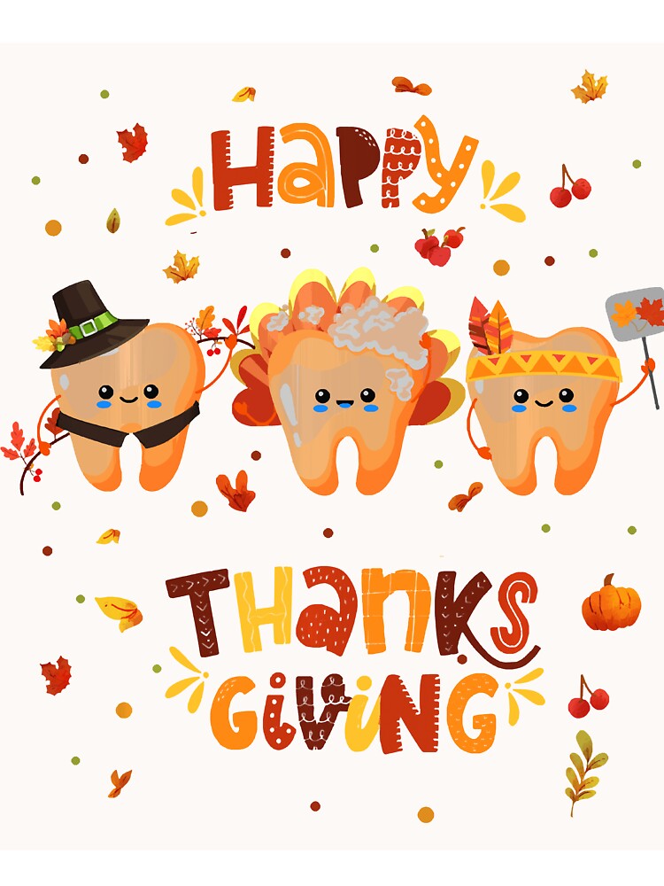 Funny Dentist Tooth Happy Thanksgiving Fall Dental Hygienist