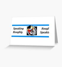 Jordan. B. Peterson- "Roughly speaking" Greeting Card