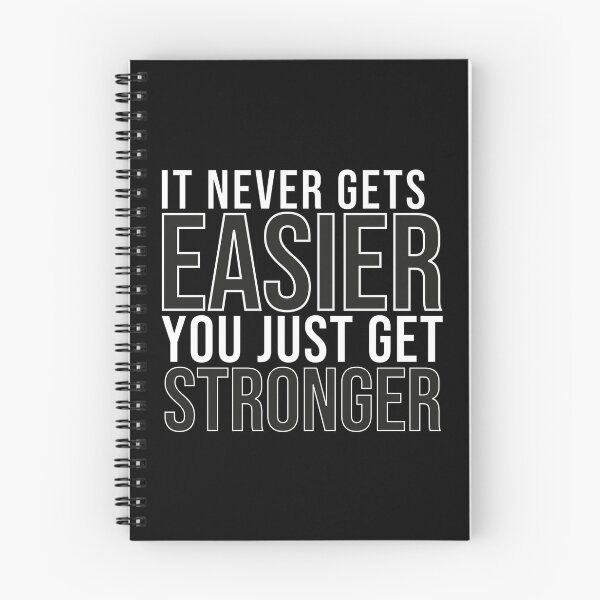 Item preview, It Never Gets Easier You Just Get Stronger designed and sold by liamstyle.