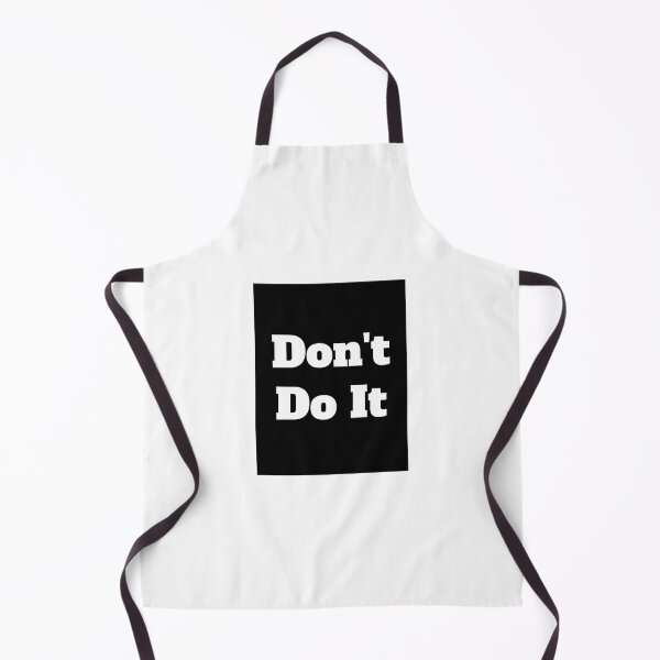 Item preview, Don't do it designed and sold by hinteo.