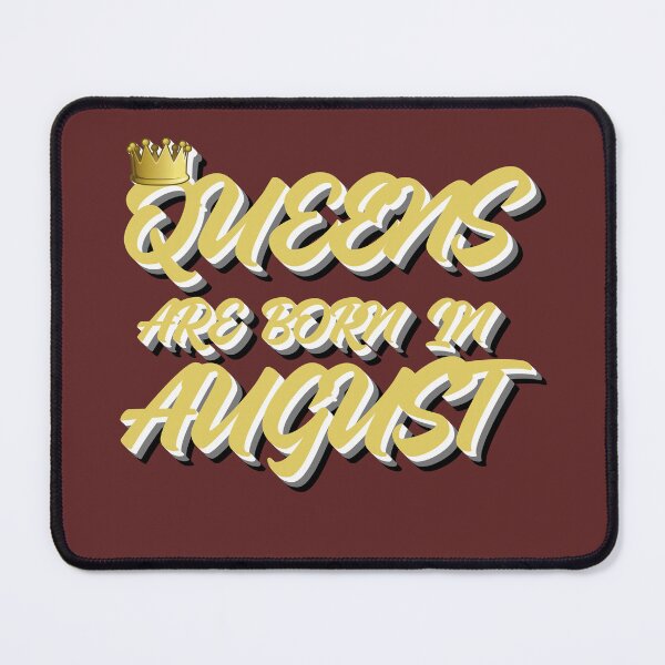 Item preview, Queens Are Born In August designed and sold by sednalafandy79.