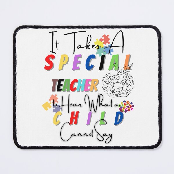 Item preview, It Takes A Special Teacher To Hear What A Child Cannot Say designed and sold by SheryfaEl.