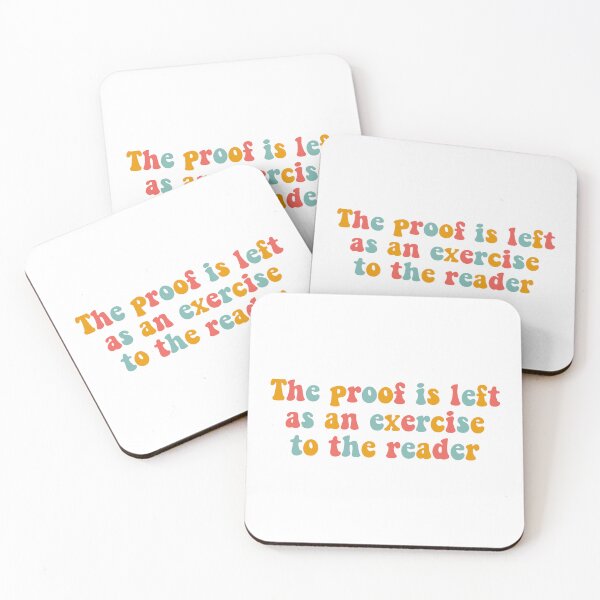 Item preview, The Proof Is Left As An Exercise To The Reader - Funny Math designed and sold by T-shirt For You.