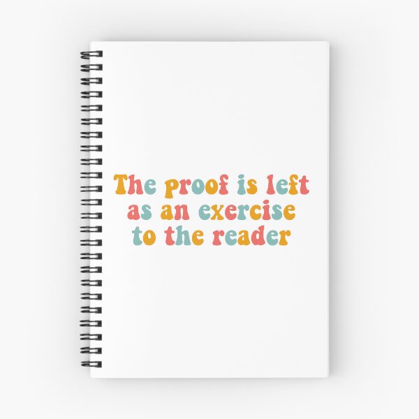 Item preview, The Proof Is Left As An Exercise To The Reader - Funny Math designed and sold by T-shirt For You.